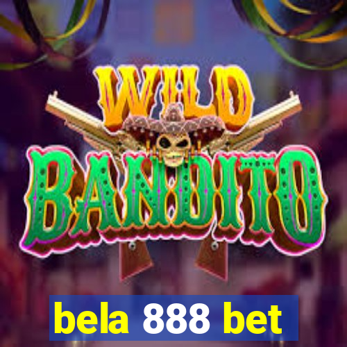 bela 888 bet